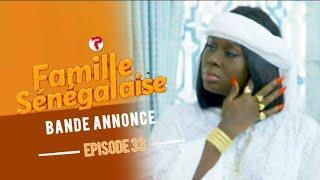 FAMILLE SENEGALAISE - Saison 03 - Episode 33 - Bande Annonce