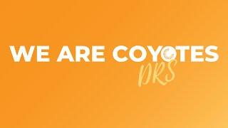 We Are Coyotes: DRS