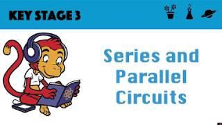 Series and Parallel Circuits