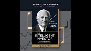 Master Smart Investing: The Intelligent Investor by Benjamin Graham (Review & Summary)