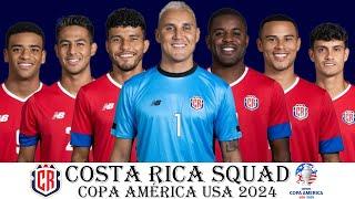 COSTA RICA SQUAD UPDATE 2024 | COPA América USA 2024 Qualifyig | International Friendlies 2024