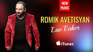 Romik Avetisyan-,,Lav Enker'' NEW 2020