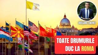 10. Toate drumurile duc la Roma | Andrei Orășanu