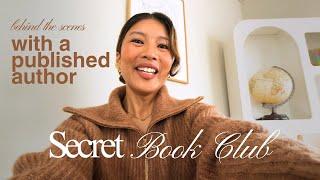 Published Author Behind The Scenes: Secret Book Club, Writing Routines and more!