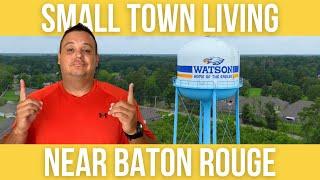 Watson LA May Be Perfect For You - Baton Rouge Suburbs