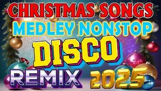 BEST CHRISTMAS MEDLY NONSTOP DISCO REMIX ⭐⭐ CHRISTMAS SONGS DISCO MEDLEY 2025  DISCO TRAXX #dj