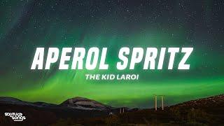 The Kid LAROI - APEROL SPRITZ (Lyrics)