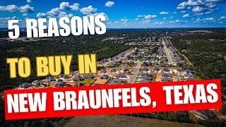 Why Buy in New Braunfels? - New Braunfels Real Estate