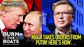 Top Investigative Journalist EXPOSES TRUMP-MAGA-PUTIN Links | Burn The Boats