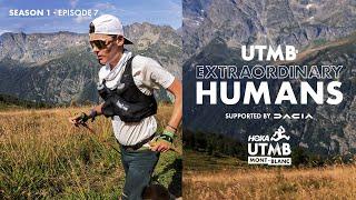 UTMB Extraordinary Humans | Episode 7 | HOKA UTMB Mont-Blanc 2024