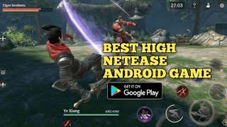 Top 10 recommended NetEase HIGH GRAPHICS Android Games