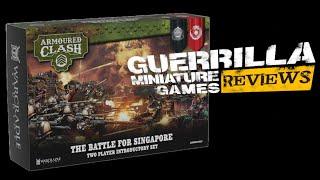 GMG Reviews - Armoured Clash: Battle for Singapore 2-Player Starter Set by Warcradle Studios