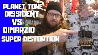 Planet Tone Dissident, Dimarzio Super Distortion Comparison