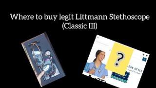 Littmann Stethoscope: Where To Buy