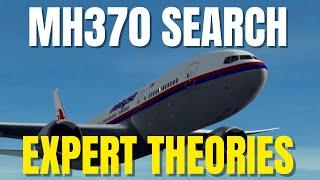 MH370 SEARCH - EXPERT THEORIES  #mh370search