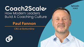 No Wasted Sales Calls: Data-Driven Selling with Paul Fannon | Coach2Scale Podcast