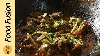 Lahori Mutton Karahi Recipe By Food Fusion (Eid Special Recipe)