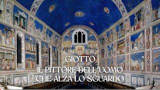 Giotto: il contesto e l’opera