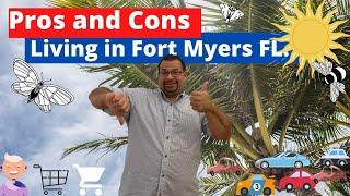 Pros and Cons of living in Fort Myers Florida