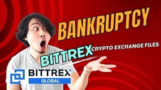 Bittrex Crypto Exchange Files for Bankruptcy - What Happens to Your Investments?