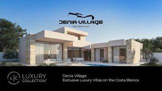  Denia Village – Exclusive Villas in Costa Blanca