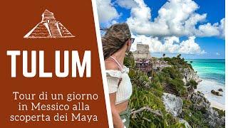 MESSICO: cosa vedere | Escursione al sito di Tulum e Riviera Maya da Cozumel | Crociera ai Caraibi