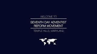 Temple Hills Church LIVE - Seventh Day Adventist Reform Movement