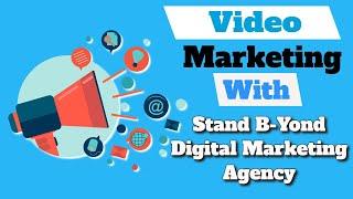 Video Marketing in Middletown NY with Stand B Yond Digital Marketing Agency increases Sales