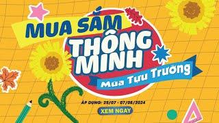 MUA SẮM THÔNG MINH - TIẾT KIỆM VƯỢT TRỘI