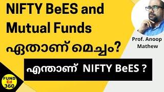 എന്താണ് Nifty BeES ? NIFTY BeEsഉം MUTUAL FUNDഉം തമ്മിലുള്ള വ്യത്യാസം എന്താണ്  What is NIFTY BeEs?