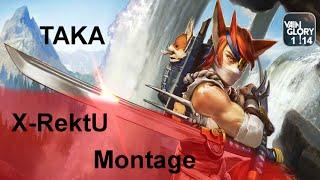 TAKA X-REKTU MONTAGE - Vainglory