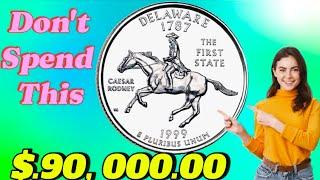 A 1999 Delaware Quarter Worth $90,000? YES… Here’s What To Look For!,