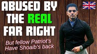 ABUSED by the REAL FAR RIGHT - Shoaib's SHOCKING story