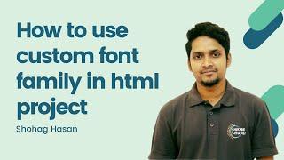 How to use custom font family in your html project | HTML| CSS|