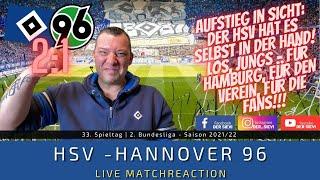  LIVE: HSV - Hannover 96 - 2:1 | 33. Spieltag | Match-Reaction | Hamburger SV