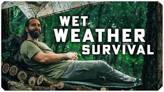 Wet Weather Survival 101| Shelters, Bugs, & Heat