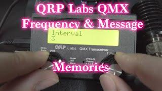 QRP Labs QMX Frequency & Message Memories