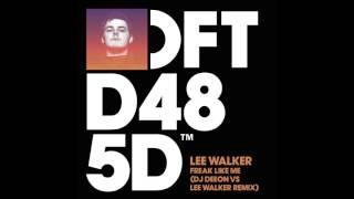 Lee Walker vs DJ Deeon 'Freak Like Me'