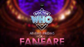 01. HM's Doctor Who at the Proms: FANFARE