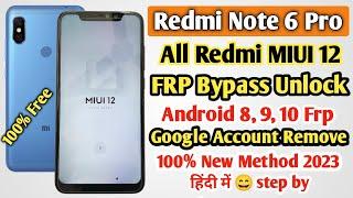 Redmi note 6 pro frp bypass miui 12 | Mi note 6 pro google account bypass new method 2023 | Free Frp