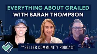 Everything About Grailed with Sarah Thompson | Seller Community Podcast