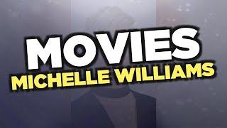 Best Michelle Williams movies