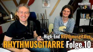 Rhythmusgitarre Folge 10 - High-End Beispiele der besten Gitarristen