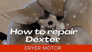 HOW TO REPAIR DEXTER DRYER MOTOR.#laundromat #illinois #iowa #dryer #dryerrepair