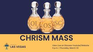 Diocese of Las Vegas Chrism Mass