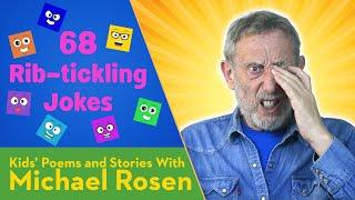 68 Rib tickling Jokes | JOKES | Kids' Poems and Stories with Michael Rosen