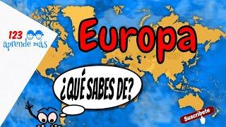 Continente EUROPEO para niños. | EUROPA