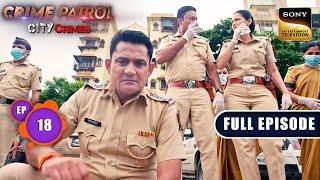 Prapanch | Crime Patrol - City Crimes - Ep 18 | Full Episode | 7 Aug 2024