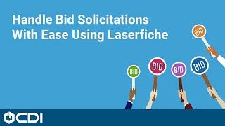 Handle Bid Solicitations With Ease Using Laserfiche