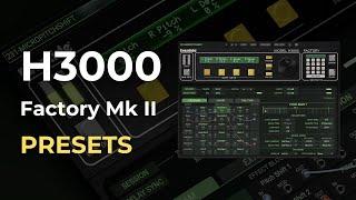 H3000 Factory Mk II Presets Demo